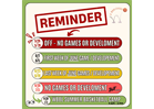 REMINDER: No Games or Development this Week