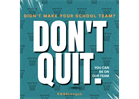 Didn't make your school team? Don't quit!